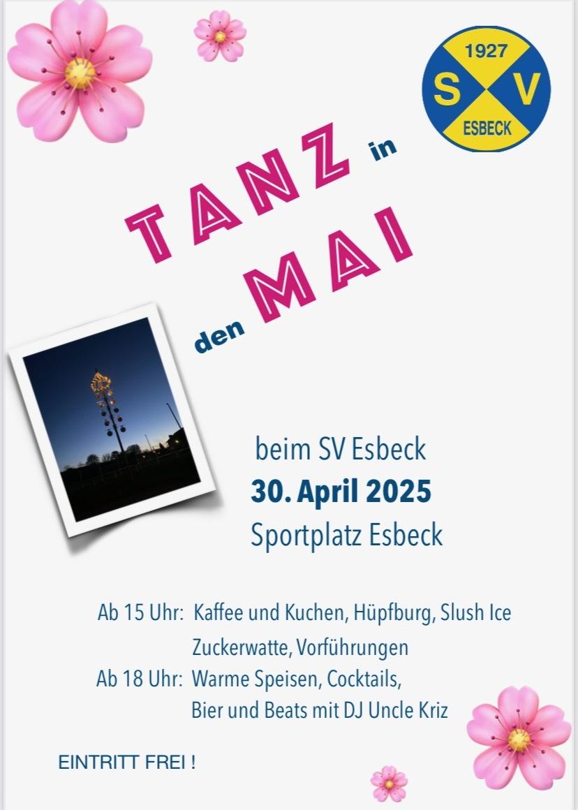 Plakat f&uuml;r die Veranstaltung &bdquo;Tanz in den Mai&ldquo; am 30. April 2025 beim SV Esbeck, mit Programm&uuml;bersicht.